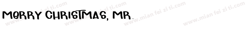 Merry Christmas, Mr字体转换